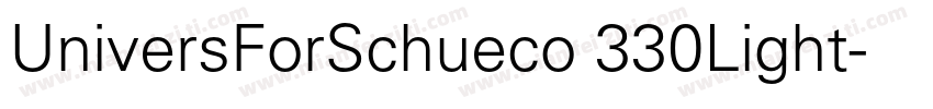 UniversForSchueco 330Light字体转换